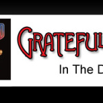 Album ~ “In The Dark” by The Grateful Dead