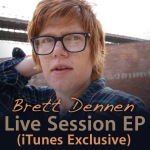 Brett Dennen ~ Live Session EP