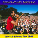 Michael Franti & Spearhead ~ Battle Studies Tour