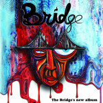 The Bridge ~ Upcoming Shows