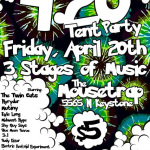 Indy Mojo Presents The 420 Tent Party at The Mousetrap