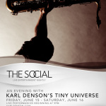 Karl Denson’s Tiny Universe at The Social June 15th & 16th, 2012