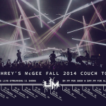 Available Now Umphrey’s McGee Fall 2014 Couch Tour