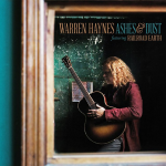 New Album ~ ‘Ashes and Dust’ by Warren Haynes featuring Railroad Earth